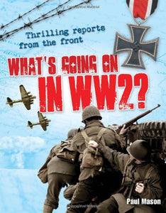 What's Going on in WW2 