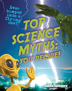 Top Science Myths: You Decide! 