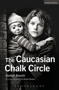 The Caucasian Chalk Circle 