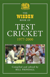 The Wisden Book of Test Cricket, 1977-2000 