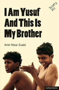 I am Yusuf and This Is My Brother 