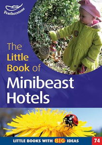 The Little Book of Minibeast Hotels 