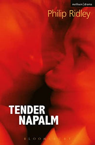 Tender Napalm 