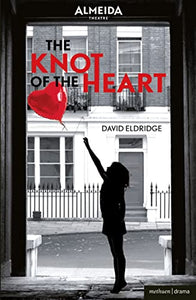 The Knot of the Heart 