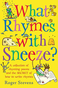 What Rhymes With Sneeze? 