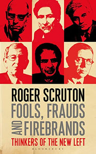 Fools, Frauds and Firebrands 