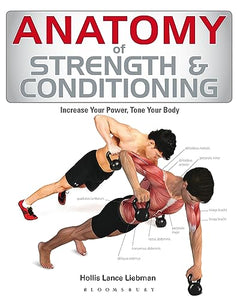 Anatomy of Strength and Conditioning 