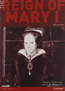 The Reign of Mary I 