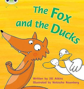 Bug Club Phonics - Phase 3 Unit 7: The Fox and the Ducks 