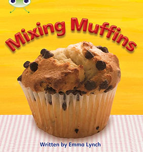 Bug Club Phonics - Phase 3 Unit 8: Mixing Muffins 