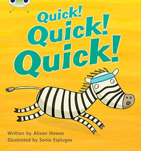 Bug Club Phonics - Phase 3 Unit 7: Quick! Quick! Quick! 