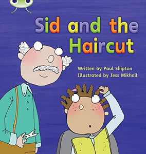 Bug Club Phonics - Phase 4 Unit 12: Sid and the Haircut 