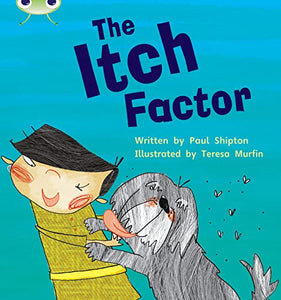 Bug Club Phonics - Phase 5 Unit 27: The Itch Factor 