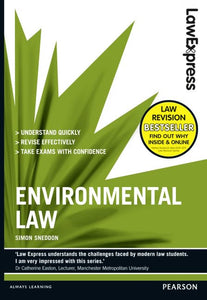 Law Express: Environmental Law (Revision Guide) 