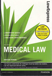 Law Express: Medical Law (Revision Guide) 