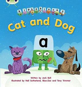 Bug Club Phonics - Phase 2 Unit 3: Alphablocks Cat and Dog 