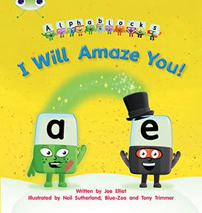 Bug Club Phonics - Phase 5 Unit 14: I Will Amaze You! 