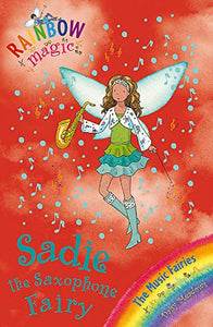 Rainbow Magic: Sadie the Saxophone Fairy 