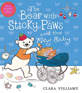 The Bear with Sticky Paws and the New Baby 