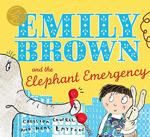 Emily Brown and the Elephant Emergency 