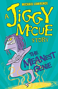 Jiggy McCue: The Meanest Genie 