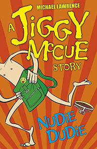 Jiggy McCue: Nudie Dudie 