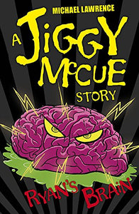 Jiggy McCue: Ryan's Brain 