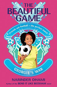 The Beautiful Game: 03: Georgie's War 