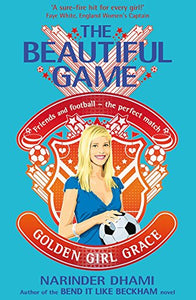 The Beautiful Game: 04: Golden Girl Grace 