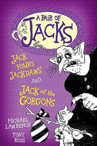 Jack of the Gorgons/Jack Four's Jackdaws 