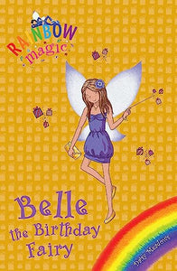 Rainbow Magic: Belle the Birthday Fairy 