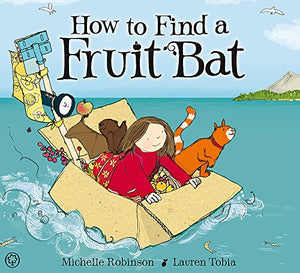 How to Find a Fruit Bat 