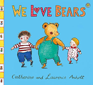 Anholt Family Favourites: We Love Bears 