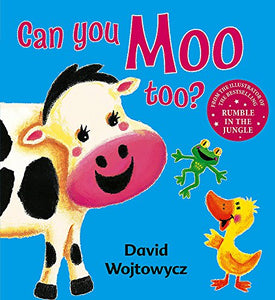 Can You Moo Too? 