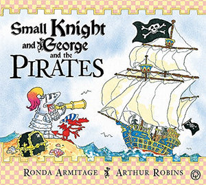 Small Knight and George and the Pirates 