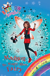 Rainbow Magic: Madison the Magic Show Fairy 