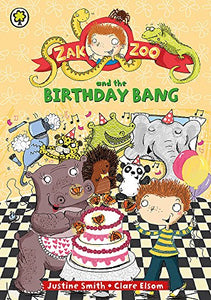 Zak Zoo and the Birthday Bang 