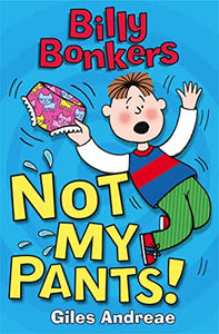 Billy Bonkers: Not My Pants! 