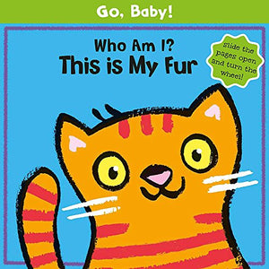 Go Baby: Who am I - This is My Fur 