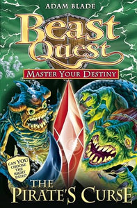 Beast Quest: Master Your Destiny: The Pirate's Curse 