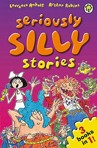 Seriously Silly Stories: Seriously Silly Stories 