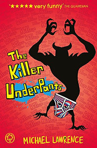 Jiggy McCue: The Killer Underpants 