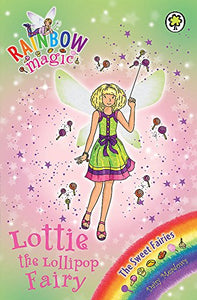 Rainbow Magic: Lottie the Lollipop Fairy 