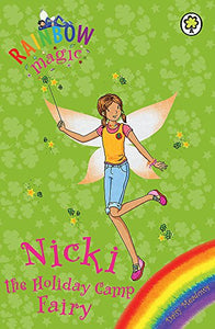 Rainbow Magic: Nicki the Holiday Camp Fairy 