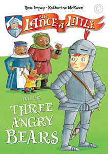 Sir Lance-a-Little and the Three Angry Bears 