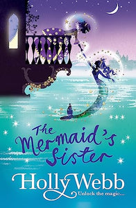 A Magical Venice story: The Mermaid's Sister 