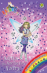 Rainbow Magic: Anna the Arctic Fox Fairy 