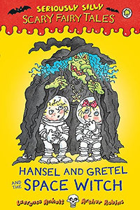 Hansel and Gretel and the Space Witch 