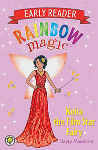 Rainbow Magic Early Reader: Keira the Film Star Fairy 