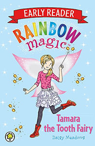 Rainbow Magic Early Reader: Tamara the Tooth Fairy 